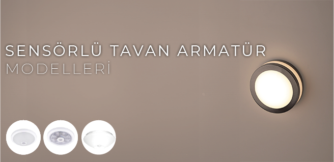 Sensorlu Tavan Armatur